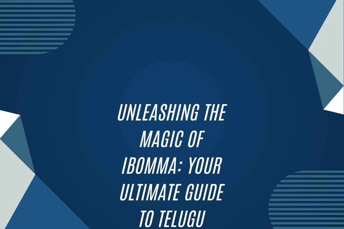 Unleashing The Magic Of Ibomma: Your Ultimate Guide To Telugu Movies