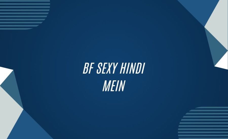 Bf Sexy Hindi Mein