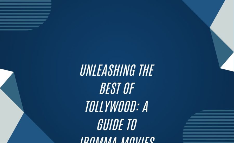 Unleashing The Best Of Tollywood: A Guide To Ibomma Movies In Telugu