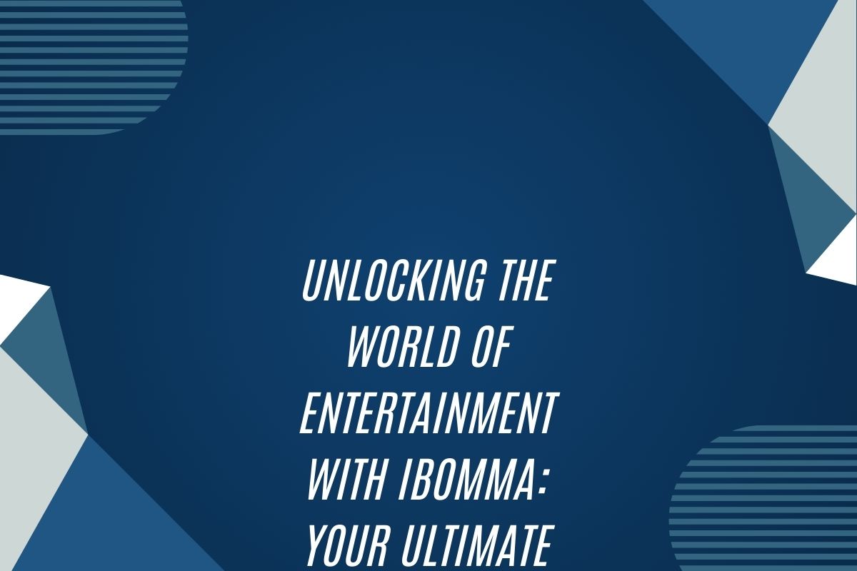 Unlocking The World Of Entertainment With Ibomma: Your Ultimate Guide