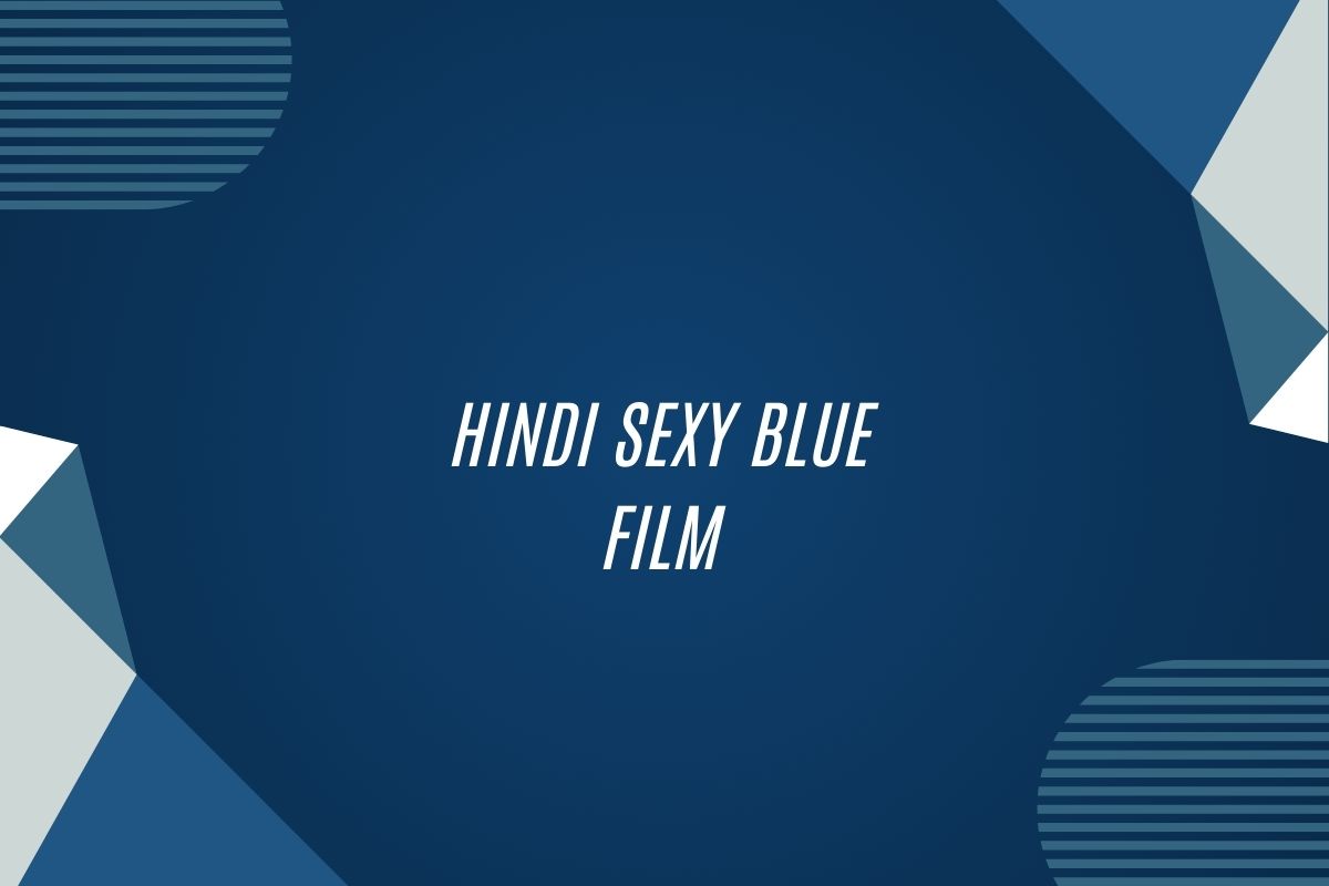 Hindi Sexy Blue Film