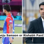 Rishabh Pant Sanju Samson Gautam Gambhir