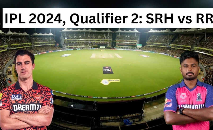 IPL 2024 Qualifier 2, SRH vs RR: MA Chidambaram Stadium Pitch Report, Chennai Weather Forecast, T20 Stats & Records | Sunrisers Hyderabad vs Rajasthan Royals