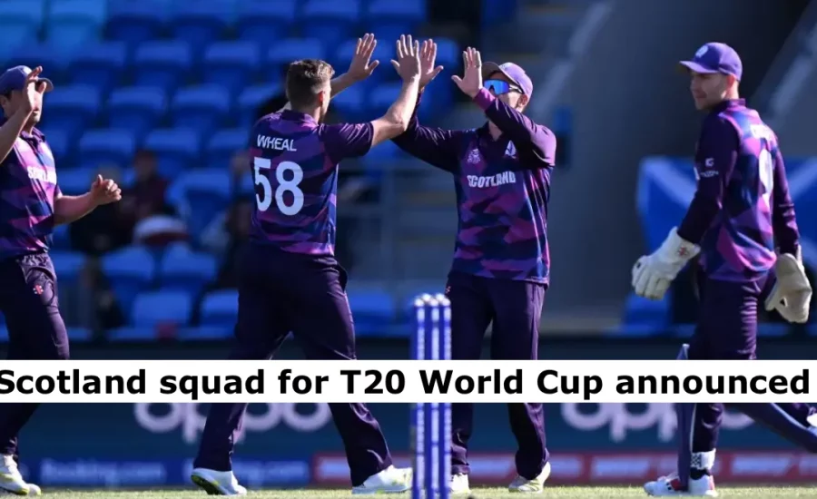 Scotland announces squad for T20 World Cup 2024; Michael Jones and Brad Wheal return