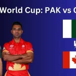 PAK vs CAN Dream11 Prediction T20 WC 2024