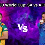 SA vs AFG T20 WC 2024 Dream11 Prediction