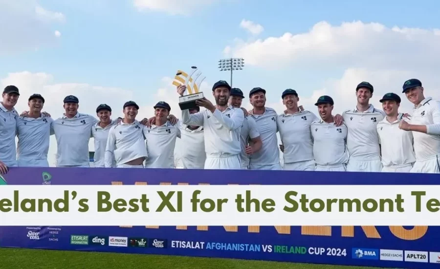 IRE vs ZIM 2024: Ireland’s best XI to face Zimbabwe in historic one-off Test