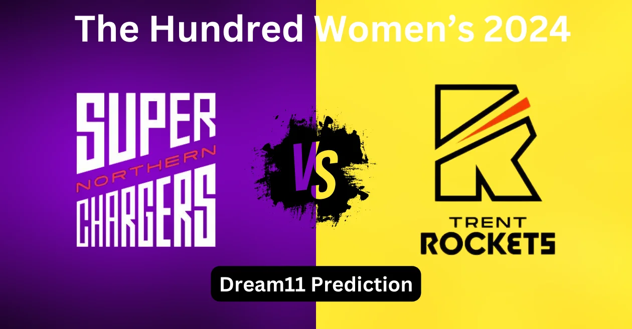 NOS-W vs TRT-W 2024, The Hundred Women’s 2024: Match Prediction, Dream11 Team, Fantasy Tips & Pitch Report | Northern Superchargers vs Trent Rockets