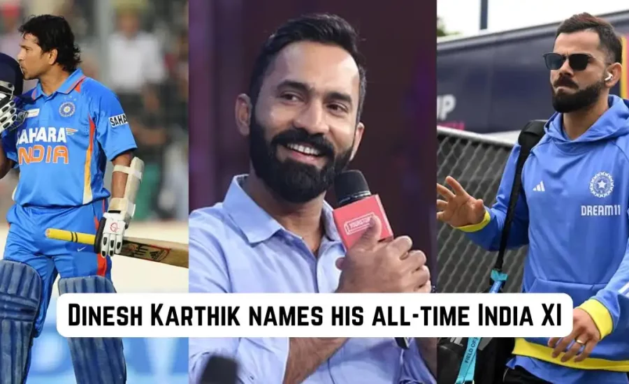 Dinesh Karthik reveals his all-time India XI: A perfect blend of legends and modern stars