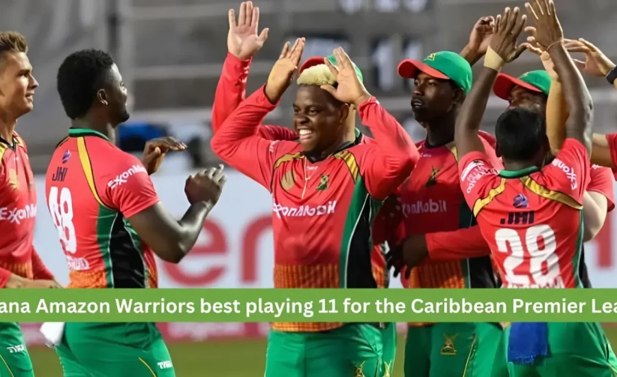 CPL 2024: Guyana Amazon Warriors best playing 11 for the Caribbean Premier League