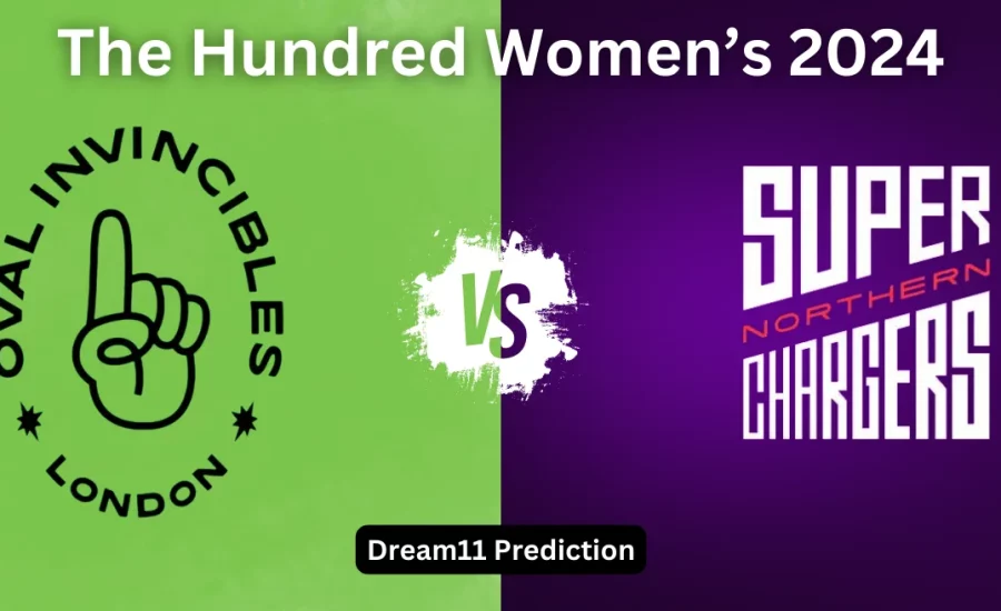 OVI-W vs NOS-W, The Hundred Women’s 2024 : Match Prediction, Dream11 Team, Fantasy Tips & Pitch Report | Oval Invincibles vs Northern Superchargers