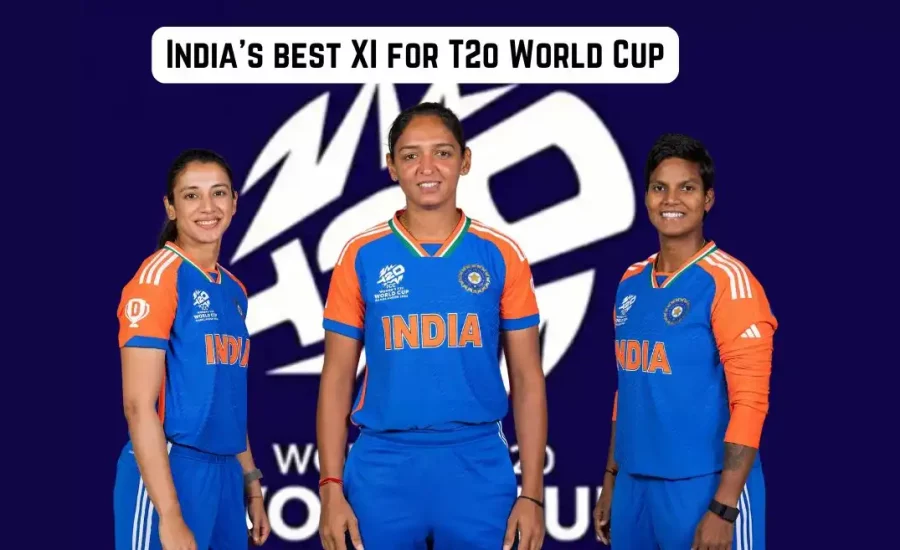 Team India’s best XI for the Women’s T20 World Cup 2024