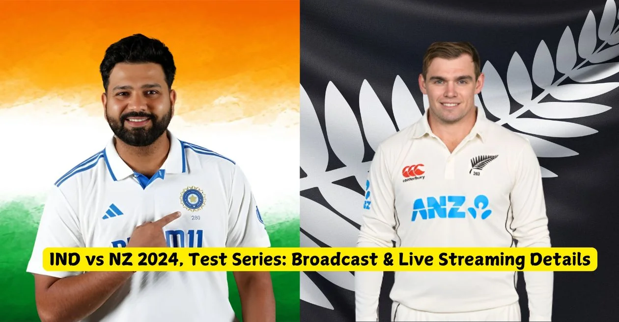 IND vs NZ 2024, Test Series: Broadcast & Live Streaming Details – When and Where to watch in India, New Zealand, Pakistan, USA and other countries