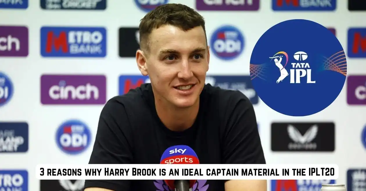 3 reasons why Harry Brook is an ideal captain material in the IPLT20