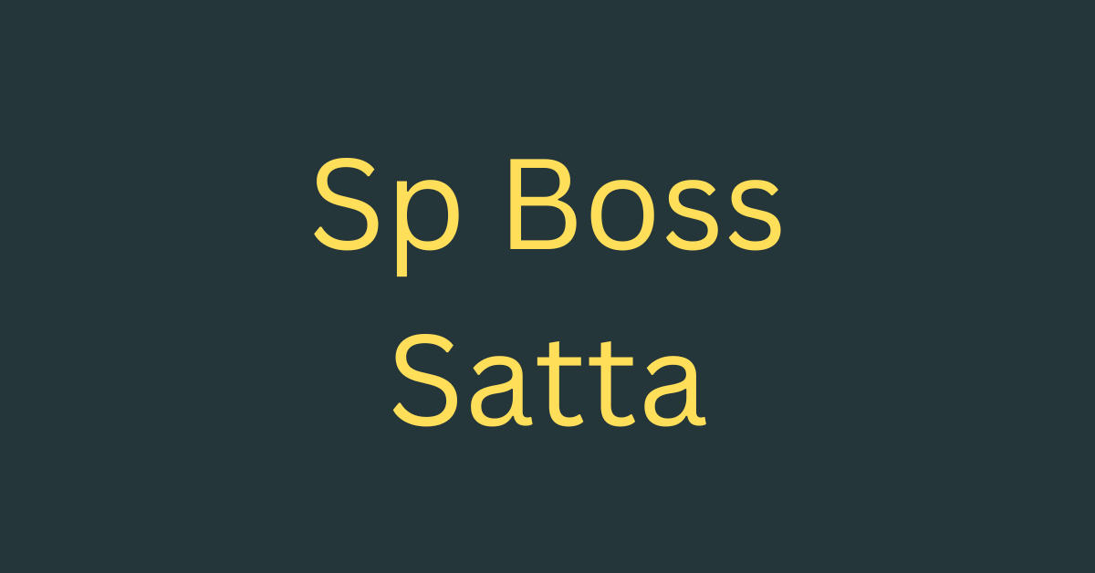 SPBoss: Your Trusted Platform for Satta Matka