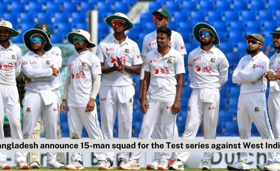 Mushfiqur Rahim misses out as Bangladesh announces 15-man squad for the Test series against West Indies