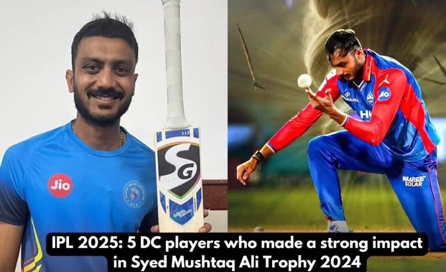 IPL 2025: 5 DC players who made a strong impact in Syed Mushtaq Ali Trophy 2024