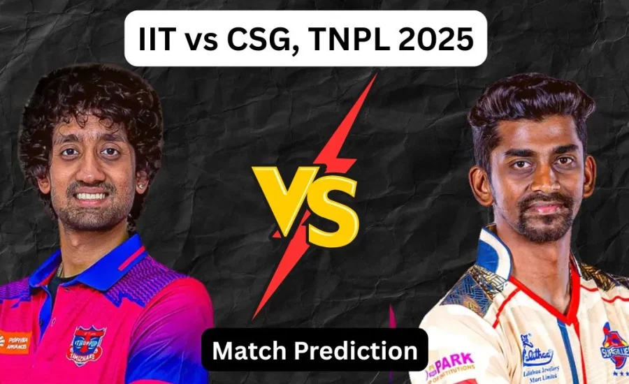 IIT vs CSG, TNPL 2025: Match Prediction, Dream11 Team, Fantasy Tips & Pitch Report | IDream Tiruppur Tamizhans vs Chepauk Super Gillies